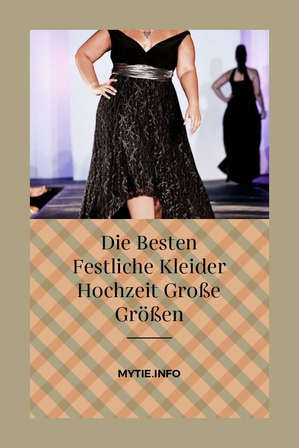 Die Besten Festliche Kleider Hochzeit Große Größen